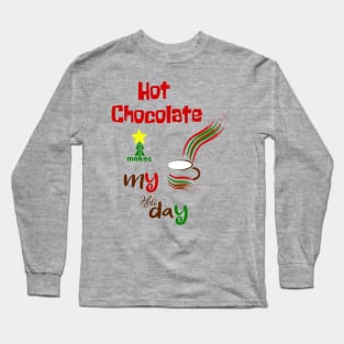 hot chocolate makes my holiday Long Sleeve T-Shirt